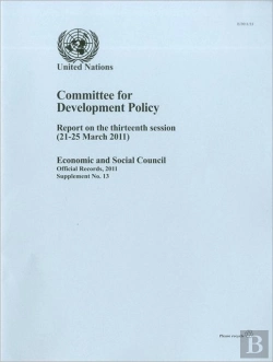 Bertrand.pt - Report Of The Committee For Development Policy On The Thirteenth Session (21-25 March 2011)