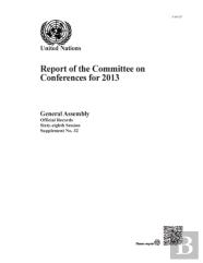 Report Of The Committee On Conferences For 2013