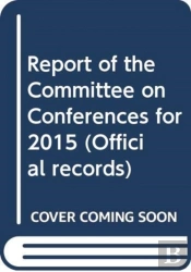 Report Of The Committee On Conferences For 2015