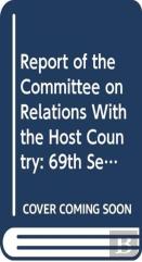 Report Of The Committee On Relations With The Host Country