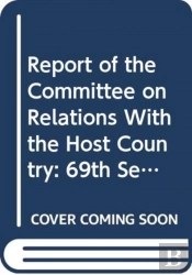Report Of The Committee On Relations With The Host Country