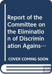Report Of The Committee On The Elimination Of Discrimination Against Women