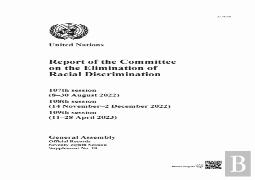 Report Of The Committee On The Elimination Of Racial Discrimination, Seventy-Eighth Session