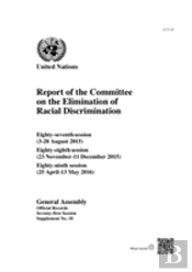 Report Of The Committee On The Elimination Of Racial Discrimination