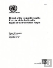 Report Of The Committee On The Exercise Of The Inalienable Rights Of The Palestinian People