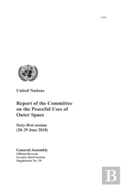 Report Of The Committee On The Peaceful Uses Of Outer Space
