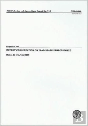 Report Of The Expert Consultation On Flag State Performance, Rome, 23-26 June 2009