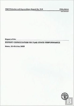 Bertrand.pt - Report Of The Expert Consultation On Flag State Performance, Rome, 23-26 June 2009