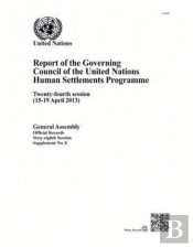 Report Of The Governing Council Of The United Nations Human Settlements Programme