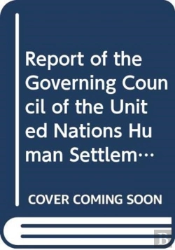 Bertrand.pt - Report Of The Governing Council Of The United Nations Human Settlements Programme