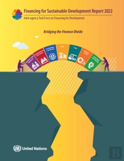 Bertrand.pt - Report Of The Inter-Agency Task Force On Financing For Development 2022