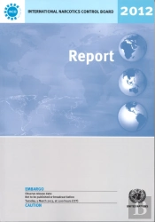 Report Of The International Narcotics Control Board For 2012