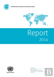 Report Of The International Narcotics Control Board For 2014