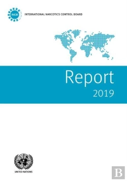 Bertrand.pt - Report Of The International Narcotics Control Board For 2019