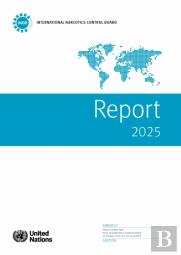 Report Of The International Narcotics Control Board For 2025