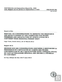 Bertrand.pt - Report Of The Meeting On Considerations To Improve The Relevance And Effectiveness Of The Committee For Inland Fisheries And Aquaculture Of Africa (Cifaa)