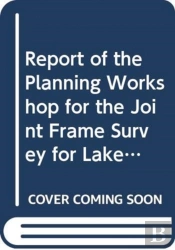 Report Of The Planning Workshop For The Joint Frame Survey For Lake Kariba