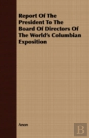 Report Of The President To The Board Of