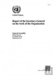 Report Of The Secretary General On The Work Of The Organization
