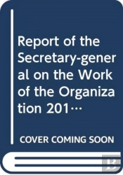 Report Of The Secretary-General On The Work Of The Organization