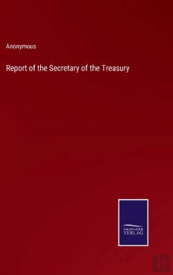 Bertrand.pt - Report Of The Secretary Of The Treasury