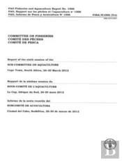 Report Of The Sixth Session Of The Sub-Committee On Aquaculture (Committee Of Fisheries)