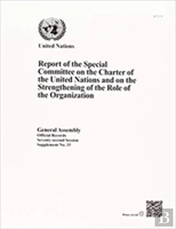 Bertrand.pt - Report Of The Special Committee On The Charter Of The United Nations And On The Strengthening Of The Role Of The Organization