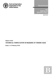 Report Of The Technical Consultation On Marking Of Fishing Gear