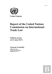 Report Of The United Nations Commission On International Trade Law