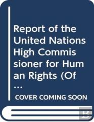 Report Of The United Nations High Commissioner For Human Rights