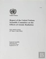 Report Of The United Nations Scientific Committee On The Effects Of Atomic Radiation