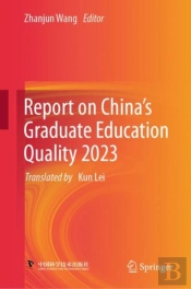 Report On China'S Graduate Education Quality 2023
