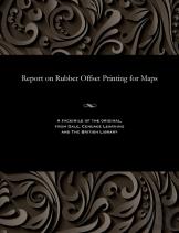 Report On Rubber Offset Printing For Maps