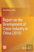Report On The Development Of Cruise Industry In China (2019)