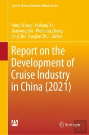 Report On The Development Of Cruise Industry In China (2021)