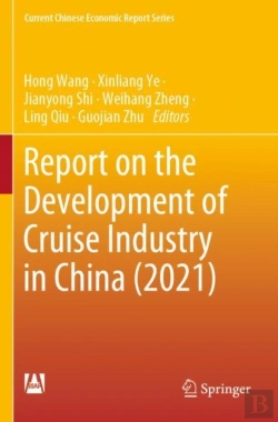 Bertrand.pt - Report On The Development Of Cruise Industry In China (2021)