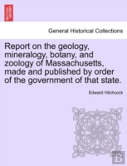 Bertrand.pt - Report On The Geology, Mineralogy, Botan