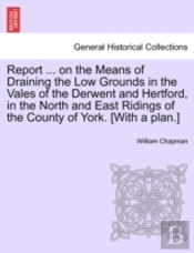 Report ... On The Means Of Draining The