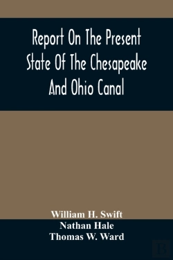 Bertrand.pt - Report On The Present State Of The Chesapeake And Ohio Canal