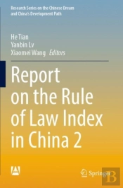 Report On The Rule Of Law Index In China 2
