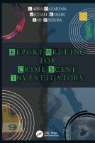 Report Writing For Crime Scene Investigators