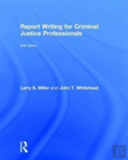 Bertrand.pt - Report Writing For Criminal Justice Professionals