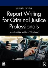 Report Writing For Criminal Justice Professionals
