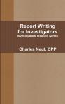 Report Writing For Investigators