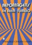Reportagens de Além-Túmulo