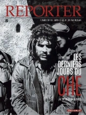 Reporter Tome 2 : Les Derniers Jours Du Che