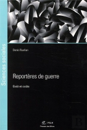 Reporteres De Guerre - Gout Et Couts