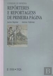 Repórteres e Reportagens de Primeira Página II