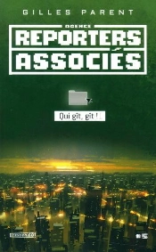 Reporters Associes V 05 Qui Git, Git !