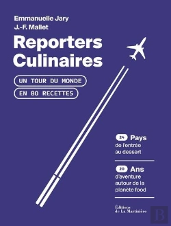 Bertrand.pt - Reporters Culinaires ; Un Tour Du Monde En 80 Recettes